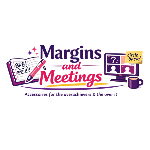 margins and meetings